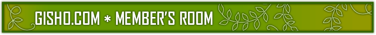 GISHO.COM MEMBER'S ROOM